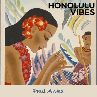 Honolulu Vibes 專輯 Paul Anka