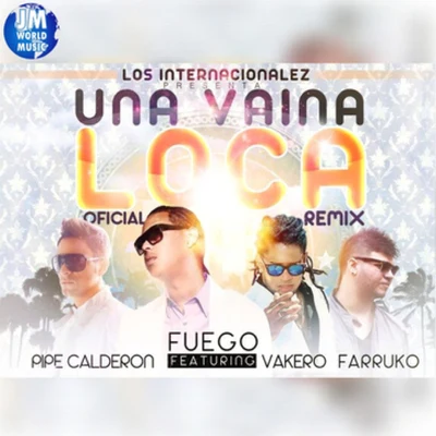 Una Vaina Loca (All Star Remix) 專輯 Fuego