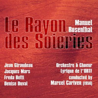 Manuel Rosenthal: Le Rayon des Soieries (1956) 專輯 Paris Philharmonic Orchestra/Manuel Rosenthal/Robert Veyron-Lacroix/Marcel Mule/Jean-Pierre Rampal