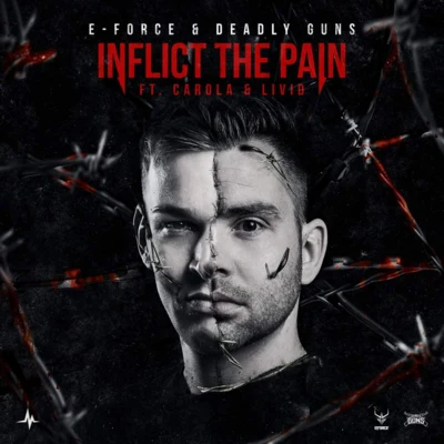 Inflict The Pain 专辑 Deadly Guns