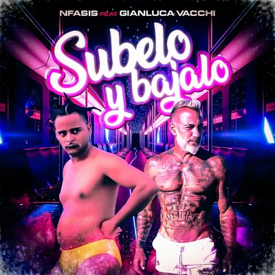 Subelo y Bajalo 專輯 Gianluca Vacchi