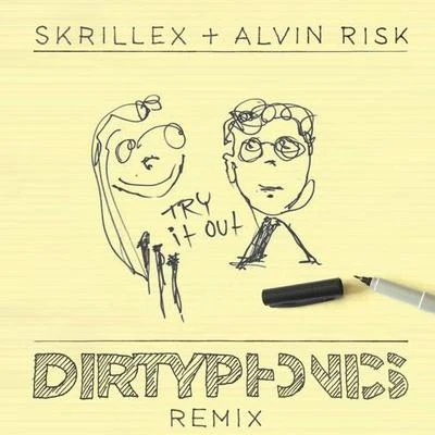 Try It Out (Dirtyphonics Remix) 专辑 Alvin Risk