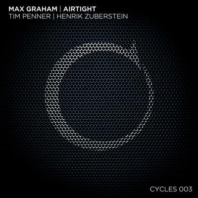 Max Graham Airtight (Remixes)