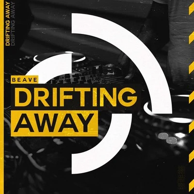 Drifting Away 專輯 Beave/Reynor