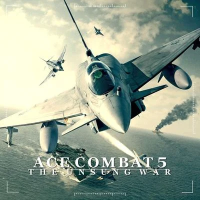 Ace Combat 5: The Unsung War 專輯 Namco Sound Team