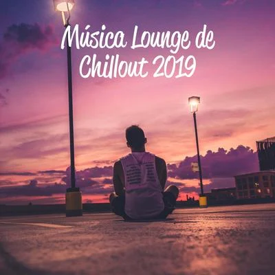 Música Lounge de Chillout 2019 專輯 Academia de Música para la Fiesta en la Playa