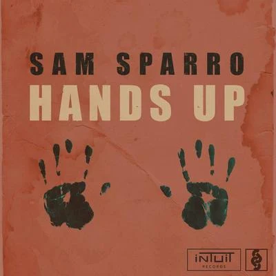 Sam SparroBasement Jaxx Hands Up