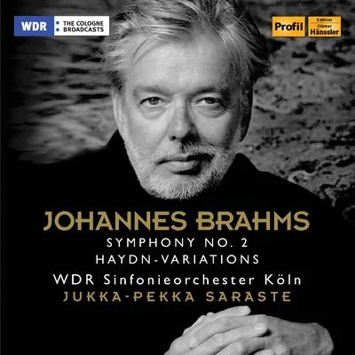 Brahms: Symphony No. 2 & Haydn Variations 專輯 WDR Sinfonieorchester Köln