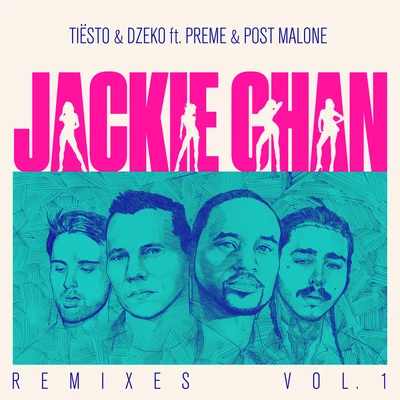 Jackie Chan (Remixes, Vol. 1) 專輯 Tiesto