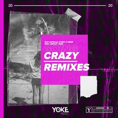 Going Crazy (Remixes) 專輯 OTRAY