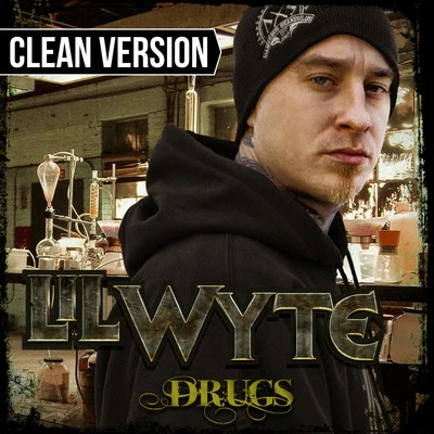 Drugs (Clean Version) 專輯 Lil Wyte/Ill Skills/Kc-Co/Ruka Puff