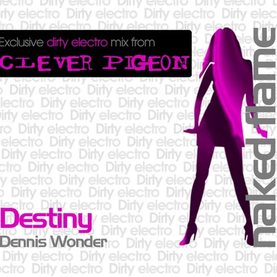 Destiny (Clever Pigeon Remix) 專輯 Dennis Wonder