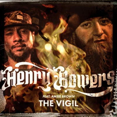 The Vigil (feat. Amsie Brown) 专辑 Amsie Brown/Henry Bowers