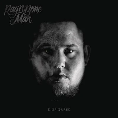 Disfigured - EP 專輯 RagNBone Man