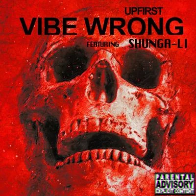 Vibe Wrong (feat. Shunga Li) 專輯 Yahyo/Water/Upfirst