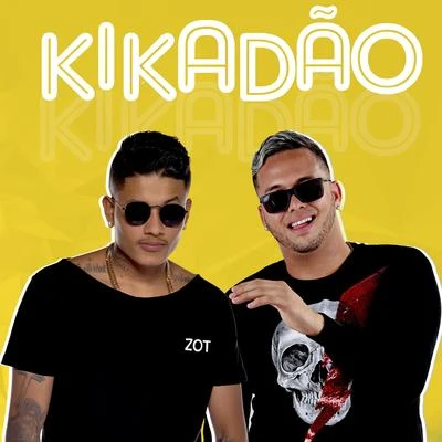 Kikadão 专辑 MC CL/Niack/DJ Pernambuco