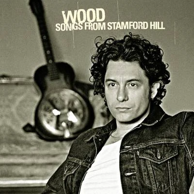 Songs From Stamford Hill 專輯 Wood