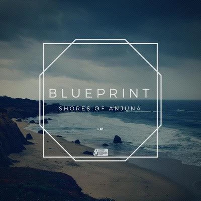 Shores of Anjuna 專輯 James Organ/Blueprint/Because of Art