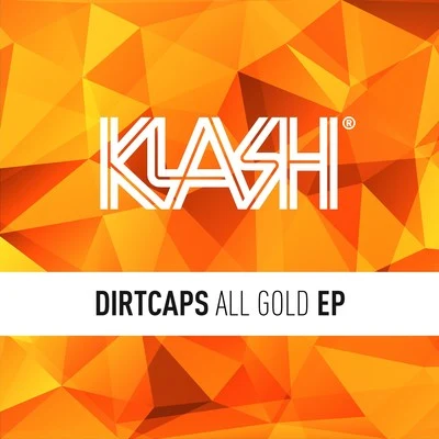 All Gold EP 專輯 Dirtcaps