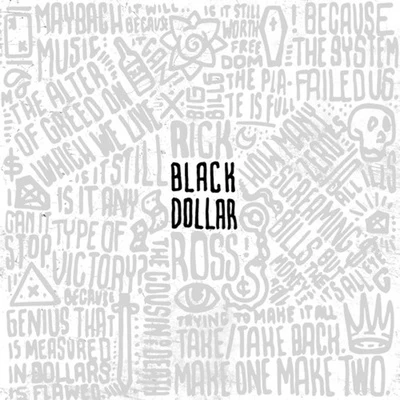 Rick Ross Black Dollar