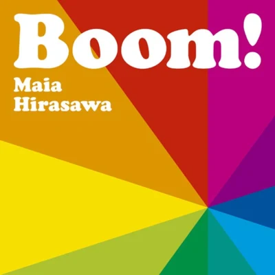 Boom! 專輯 Maia Hirasawa