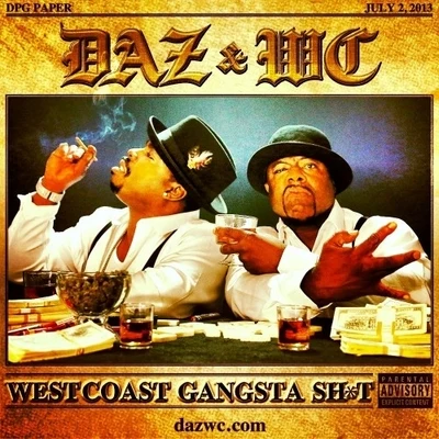 West Coast Gangsta Shit 專輯 Daz Dillinger