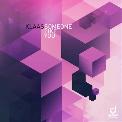 Klaas Someone Like You