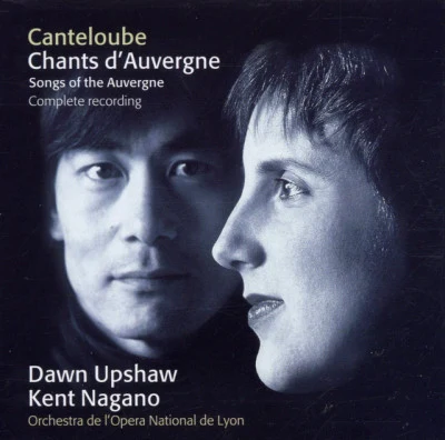 can TE樓be : chants的Auvergne [complete] 專輯 Dawn Upshaw