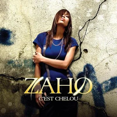 Cest Chelou 專輯 Zaho