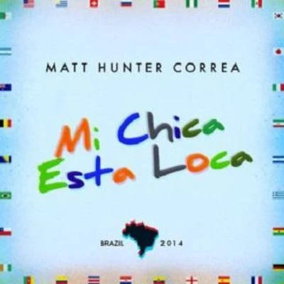 Mi Chica Esta Loca 专辑 Noreh/Kobi Cantillo/Matt Hunter