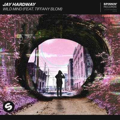 Wild Mind (feat. Tiffany Blom) 專輯 Jay Hardway