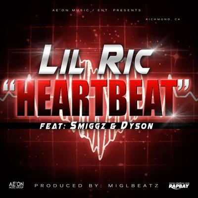 Heartbeat (feat. Smiggz & Dyson) 專輯 Lil Ric