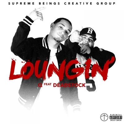 Q Loungin (feat. Deadstock) - Single