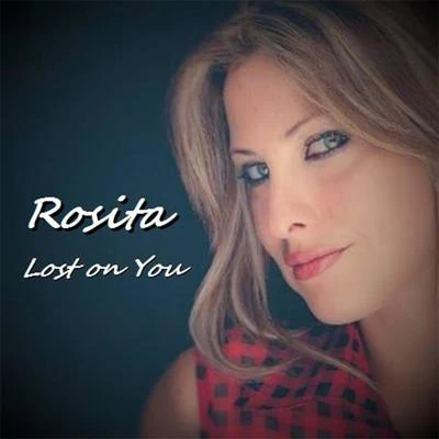 Lost on You 專輯 Rosita