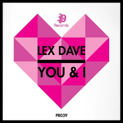 You & I 专辑 Lex Dave