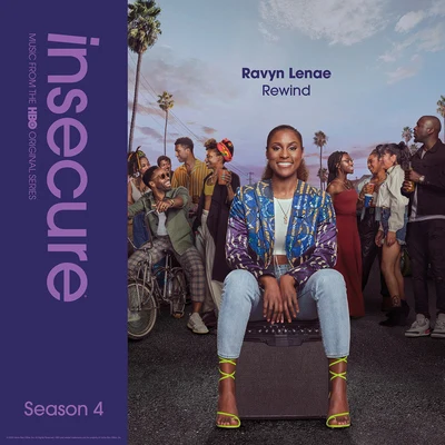 Rewind (from Insecure: Music From The HBO Original Series, Season 4) 專輯 Poe Leos/Kay Dinero/Raedio