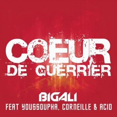 Big Ali Coeur de guerrier