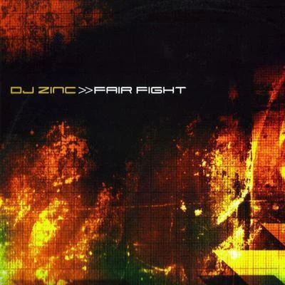 Fairfight 專輯 DJ Zinc