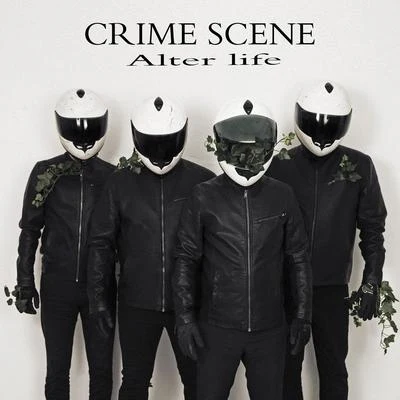 Alter Life 专辑 Fast Life/Crime Scene