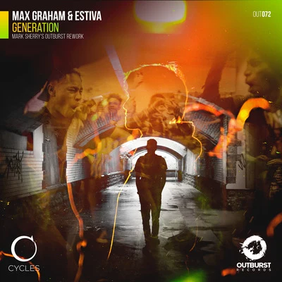 Generation (Mark Sherrys Outburst Rework) 專輯 Max Graham/M.I.K.E./Rank 1/Full Tilt/Protoculture