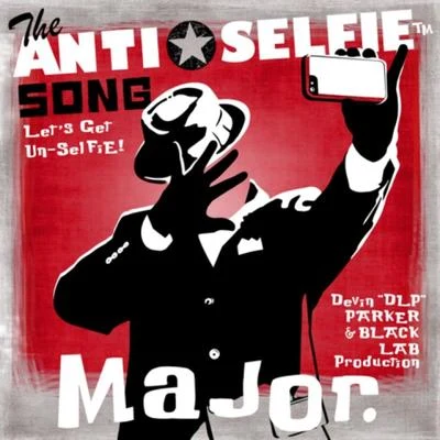 The Anti-Selfie Song 專輯 MAJOR./Sun.S