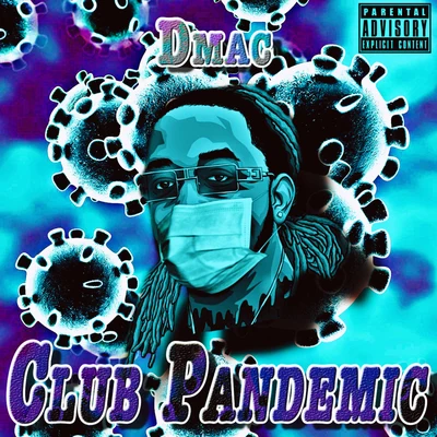 Club Pandemic 專輯 Mike Anthony/Dmac