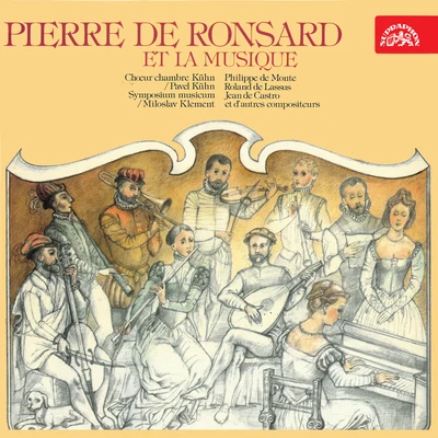 Pierre de Ronsard et la musique 专辑 Kühn Chamber Soloists