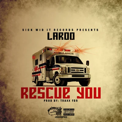 Rescue You 專輯 Laroo/E-40/Mistah F.A.B./Netta Brielle/Nef The Pharoah