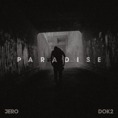 Paradise 專輯 Dok2/KittiB/樸宰範/SUA/輝星