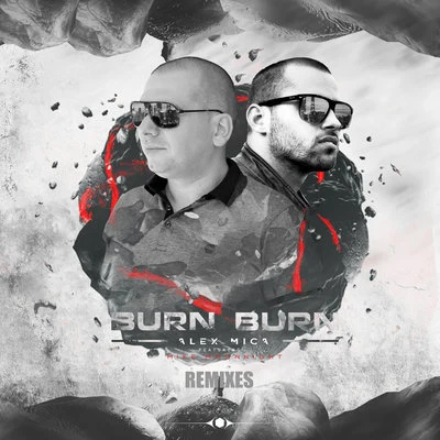 Burn Burn (Remixes) 專輯 Mike Moonnight