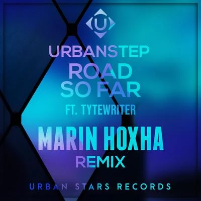 Road So Far (Marin Hoxha Remix) 專輯 Urbanstep