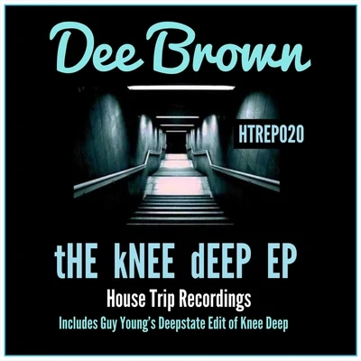 The Knee Deep EP 专辑 Dee Brown/J-Real