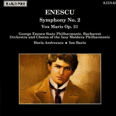 ENESCU: Symphony No. 2Vox Maris, Op. 31 专辑 George Enescu