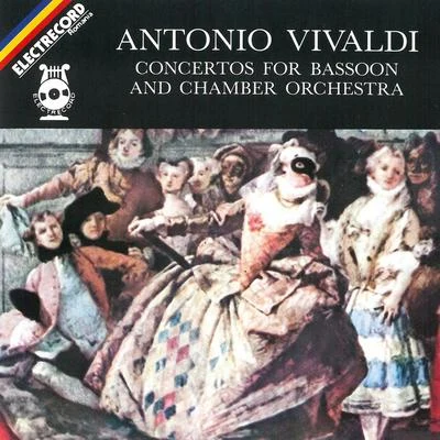 Antonio Vivaldi: Concertos for bassoon and chamber orchestra 專輯 Chamber Orchestra